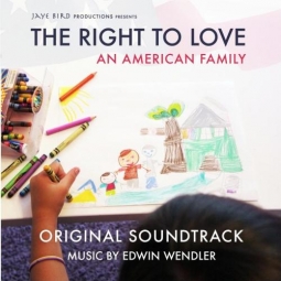 Right to Love, The: An American Family
